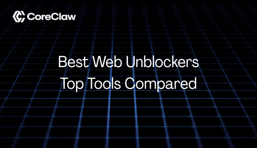 Best Web Unblockers in 2026: Top Tools Compared